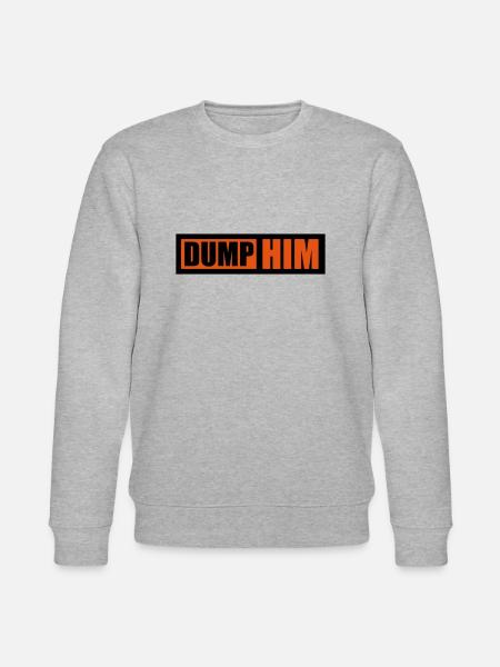 dump him quote logo - Stanley/Stella CHANGER Unisex Organic Sweatshirt - heather grey