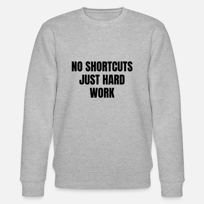 Hard Work - Stanley/Stella CHANGER Unisex Organic Sweatshirt - heather grey