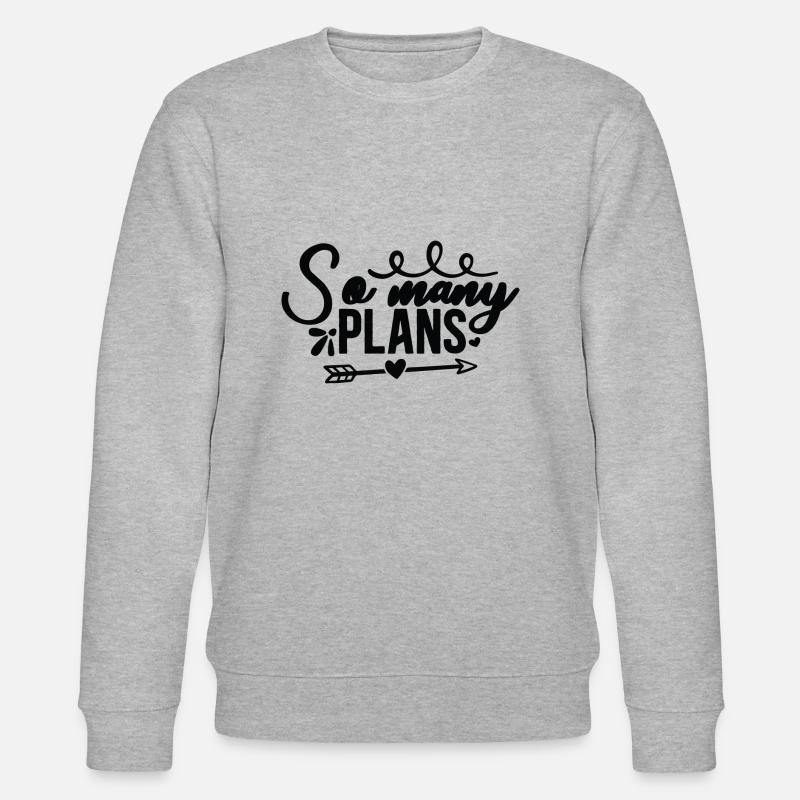Tant de plans - Sweat bio CHANGER Stanley/Stella Unisexe - gris chiné