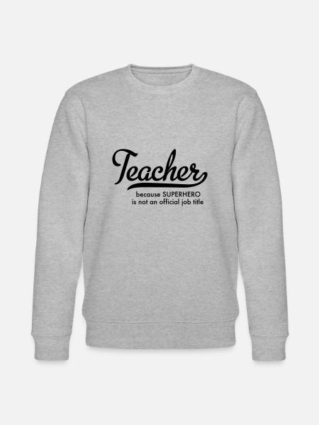 Enseignant - Sweat bio CHANGER Stanley/Stella Unisexe - gris chiné