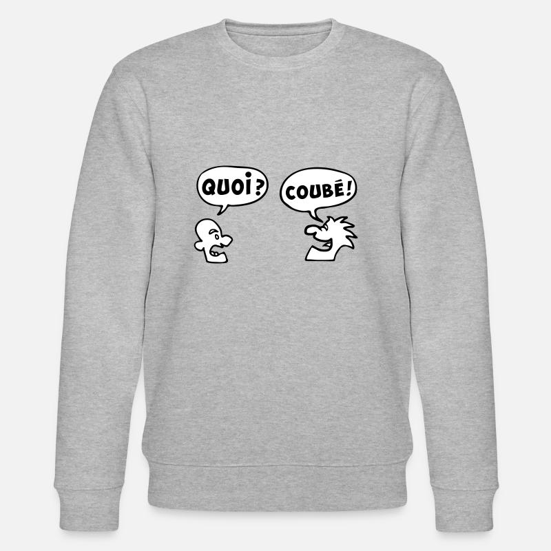 QUOI COUBEH quoicoubeh citation drôle - Sweat bio CHANGER Stanley/Stella Unisexe - gris chiné