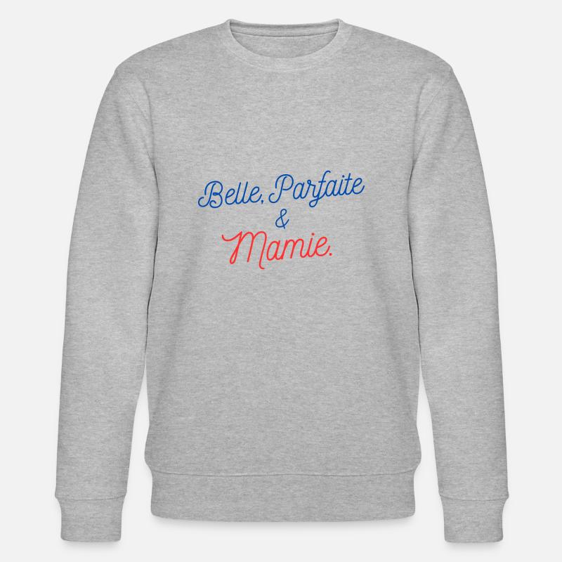 Femme Belle parfaite et mamie - Sweat bio CHANGER Stanley/Stella Unisexe - gris chiné