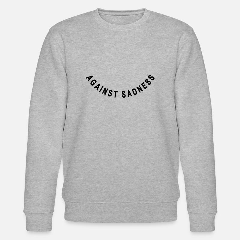against sadness (smiley) - Sweat bio CHANGER Stanley/Stella Unisexe - gris chiné