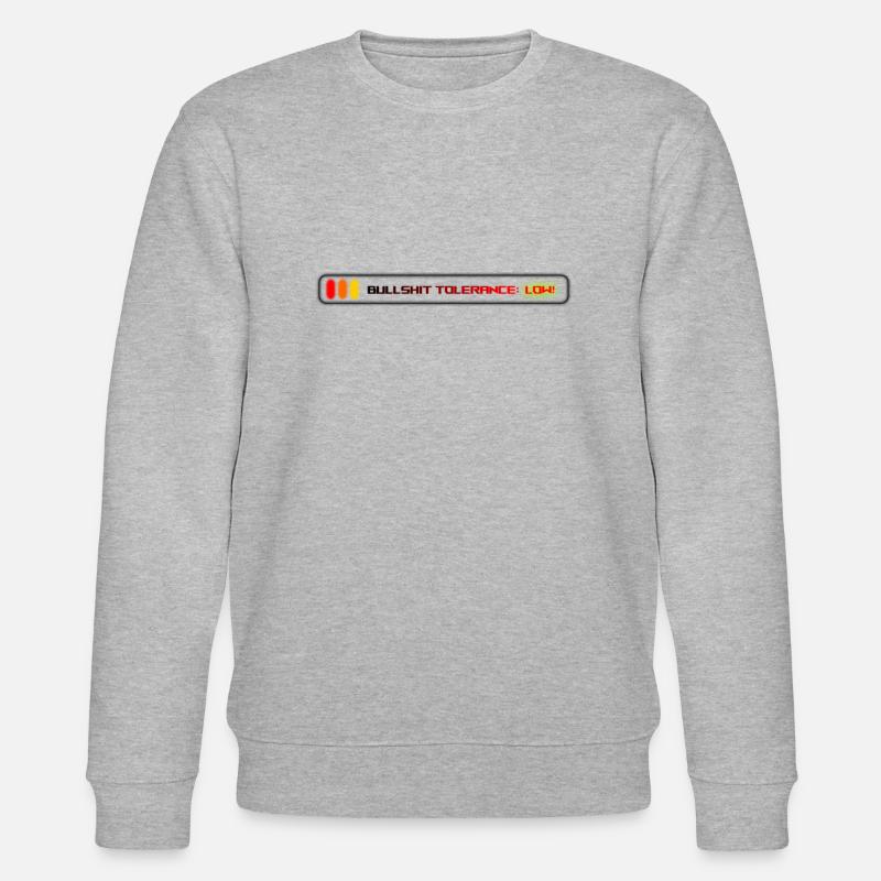 Bullshit Tolerance: Extremely Low! - Stanley/Stella Unisex Bio-Sweatshirt CHANGER - Grau meliert