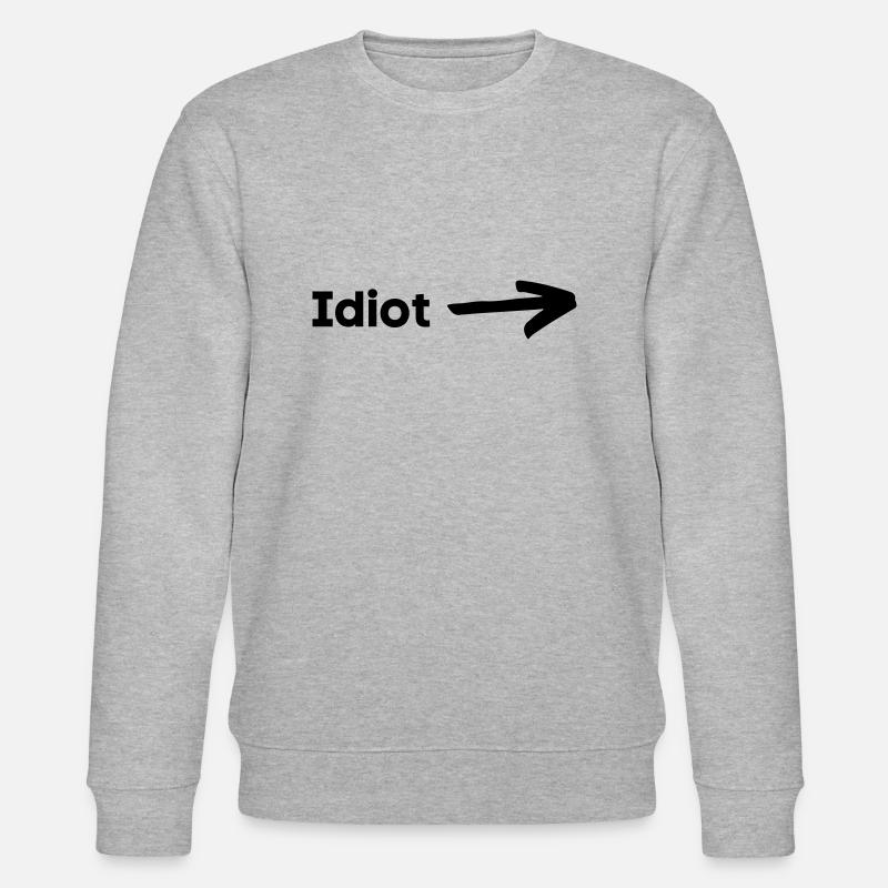 Idiot - Sweat bio CHANGER Stanley/Stella Unisexe - gris chiné