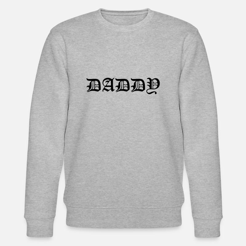 Daddy - Stanley/Stella CHANGER Unisex Organic Sweatshirt - heather grey