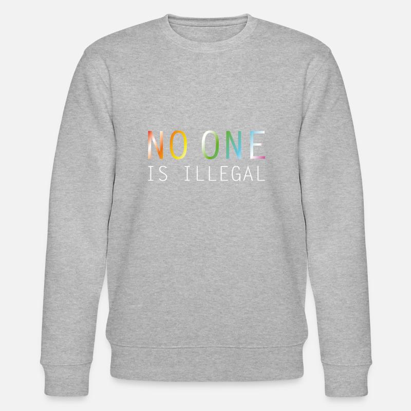 No one is illegal - Sweat bio CHANGER Stanley/Stella Unisexe - gris chiné