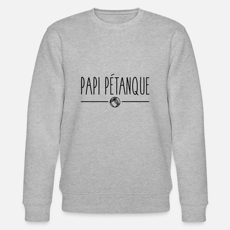 Papi pétanque - Sweat bio CHANGER Stanley/Stella Unisexe - gris chiné