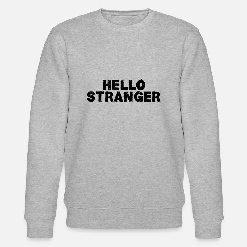 hello stranger - Stanley/Stella Unisex Bio-Sweatshirt CHANGER  - Grau meliert