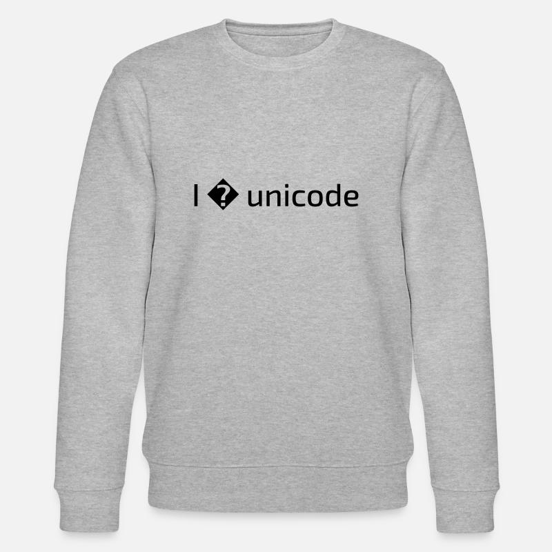 J’adore l’unicode - Sweat bio CHANGER Stanley/Stella Unisexe - gris chiné