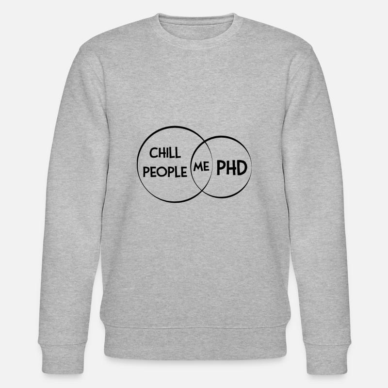 People me phd étudiant cadeau - Sweat bio CHANGER Stanley/Stella Unisexe - gris chiné