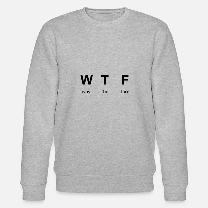 WTF - why the face - Stanley/Stella Unisex Bio-Sweatshirt CHANGER  - Grau meliert