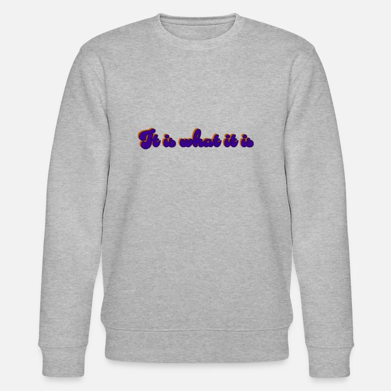 C’est ce que c’est - Sweat bio CHANGER Stanley/Stella Unisexe - gris chiné