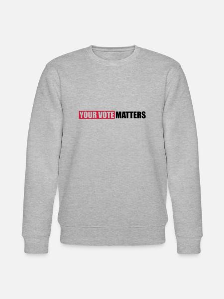 your vote matters quote - Stanley/Stella CHANGER Unisex Organic Sweatshirt - heather grey