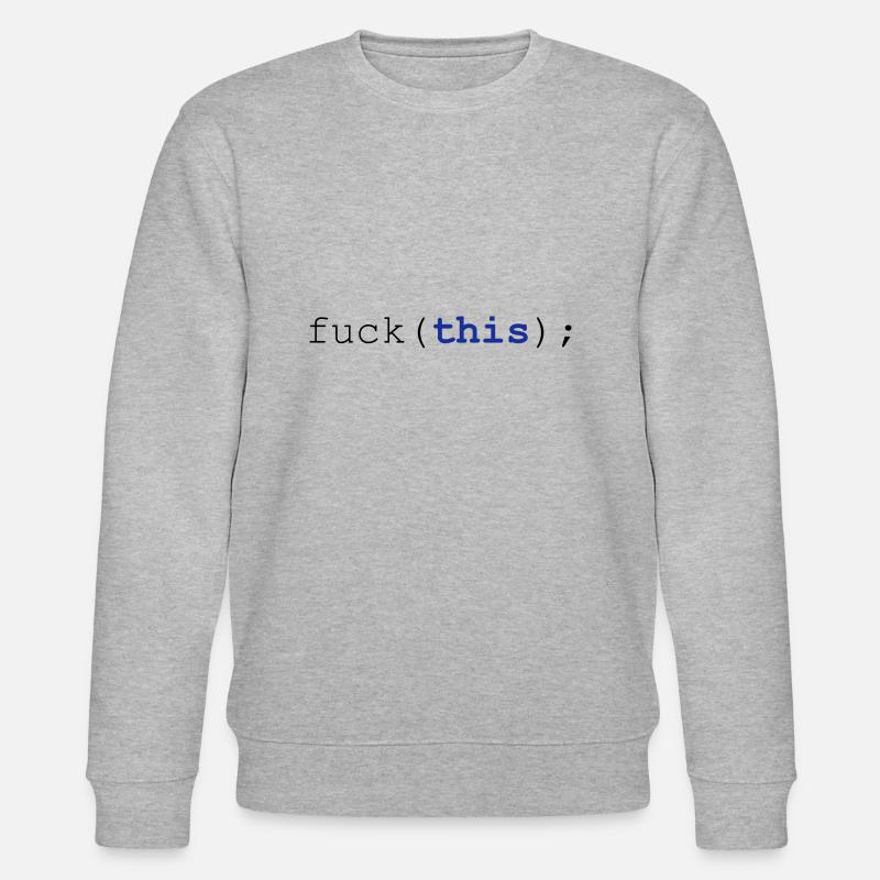 Javascript fuck (this); - Stanley/Stella CHANGER Unisex Organic Sweatshirt - heather grey