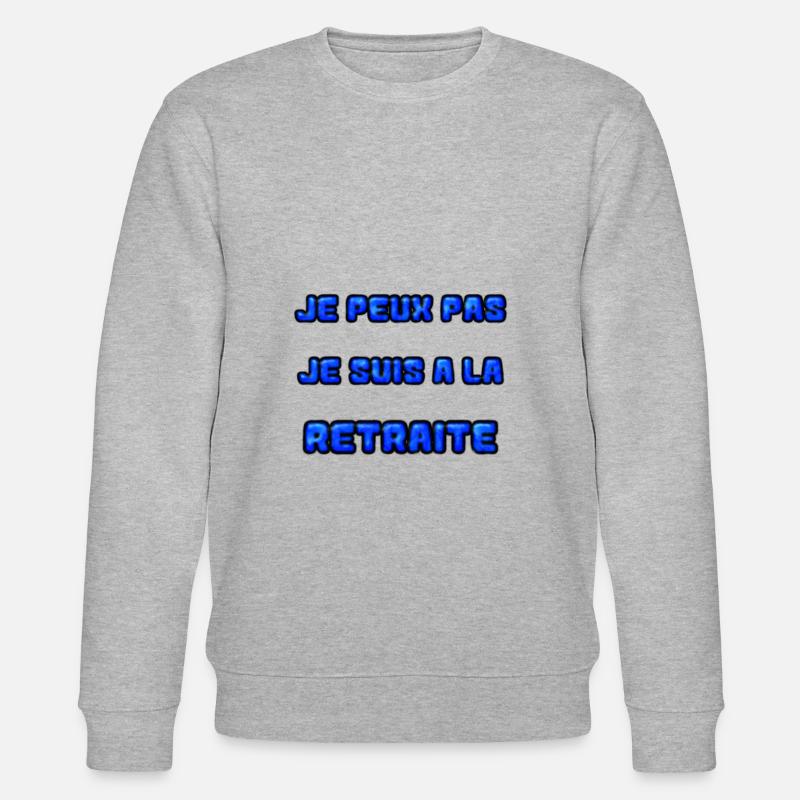 RETRAITE. RETRAITE. RETRAITEE. RETRAITE - Sweat bio CHANGER Stanley/Stella Unisexe - gris chiné
