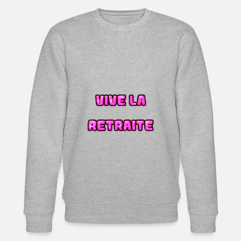 RETRAITE. RETRAITE. RETRAITEE. RETRAITE - Sweat bio CHANGER Stanley/Stella Unisexe - gris chiné