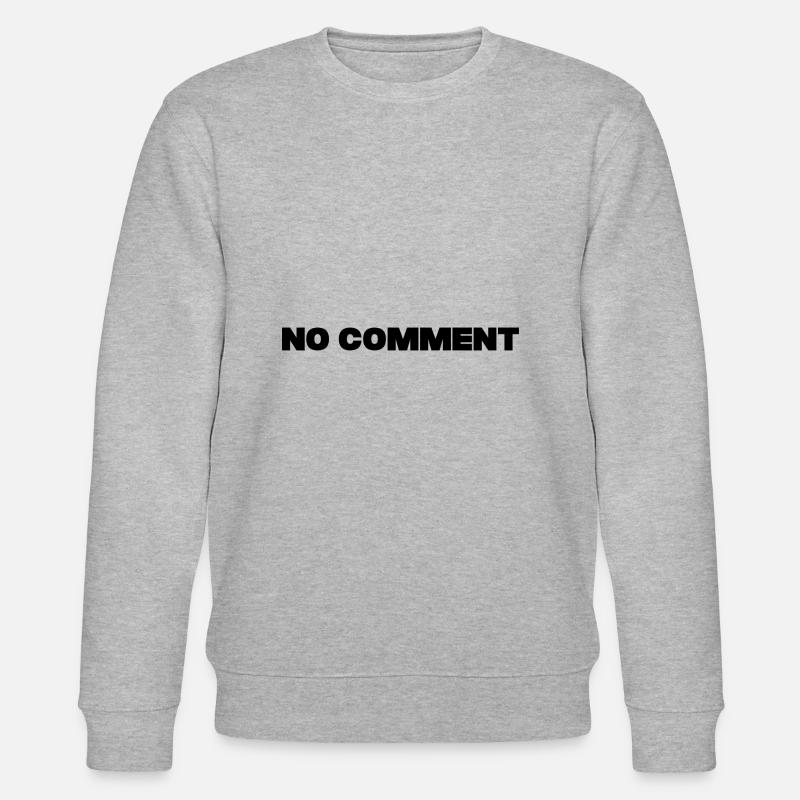 Kein Kommentar - Stanley/Stella Unisex Bio-Sweatshirt CHANGER  - Grau meliert