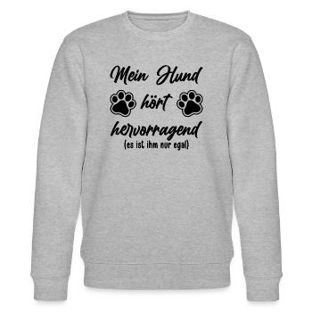 Lustiger Hunde Spruch Hundeliebhaber Haustier - Stanley/Stella Unisex Bio-Sweatshirt CHANGER  - Grau meliert - Vorne - Nik (191cm) & Marisol (170cm)
