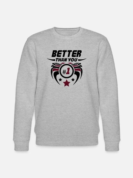 better_than_you_02 - Stanley/Stella Unisex Bio-Sweatshirt CHANGER  - Grau meliert