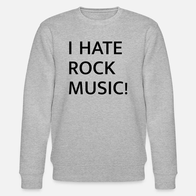 I HATE ROCK MUSIC - Stanley/Stella Unisex Bio-Sweatshirt CHANGER  - Grau meliert