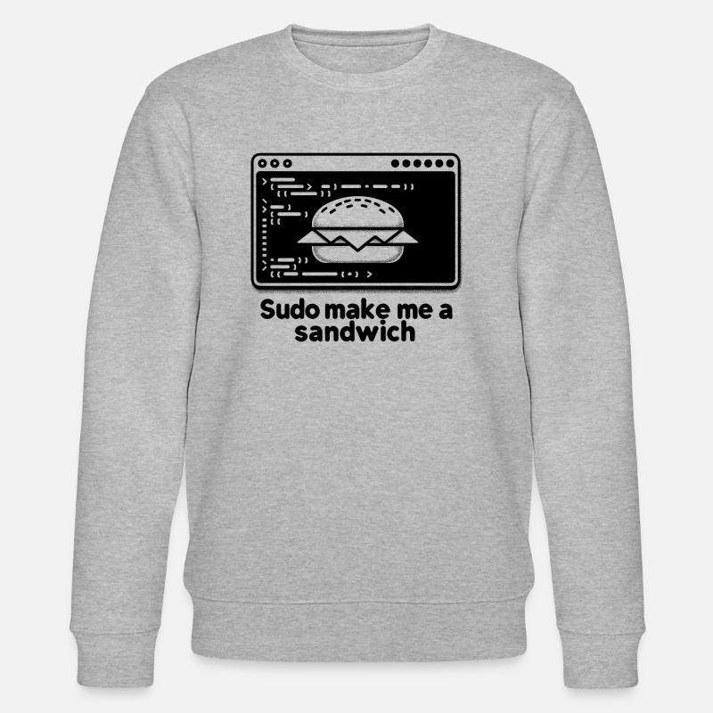 Sudo Fais-moi un sandwich - Sweat bio CHANGER Stanley/Stella Unisexe - gris chiné