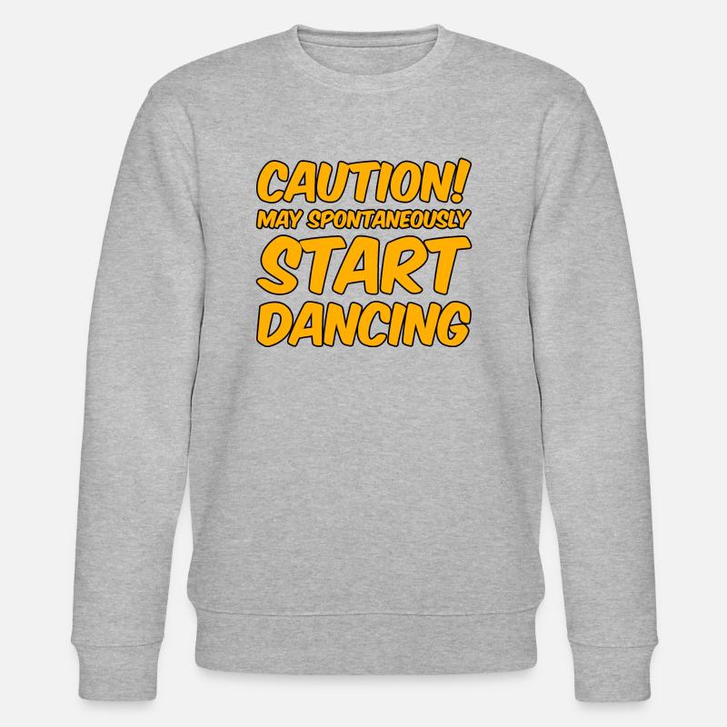 Caution! May Spontaneously Start Dancing - Stanley/Stella Unisex Bio-Sweatshirt CHANGER  - Grau meliert