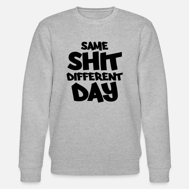 Same shit, different day - Stanley/Stella Unisex Bio-Sweatshirt CHANGER  - Grau meliert
