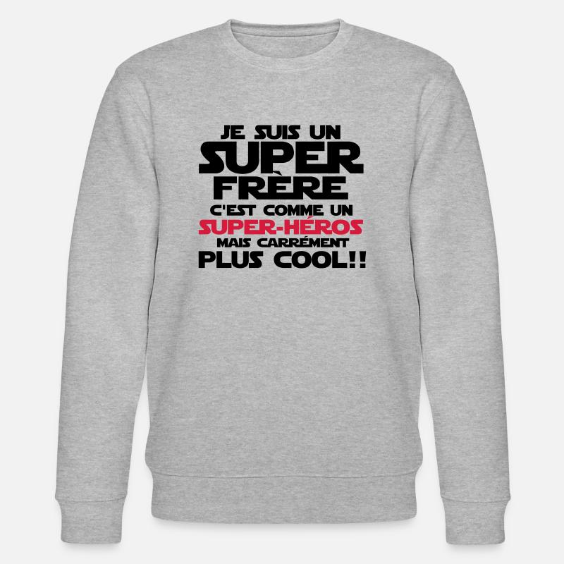 c'est comme un super-héroS(frère) - Sweat bio CHANGER Stanley/Stella Unisexe - gris chiné