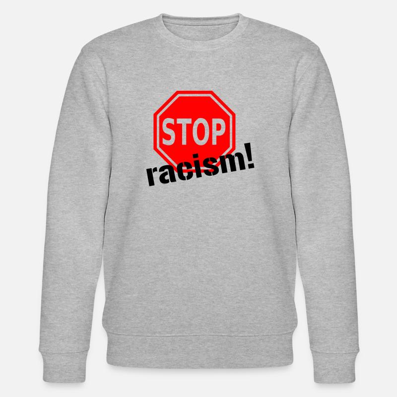 Stop racism! - Stanley/Stella Unisex Bio-Sweatshirt CHANGER  - Grau meliert