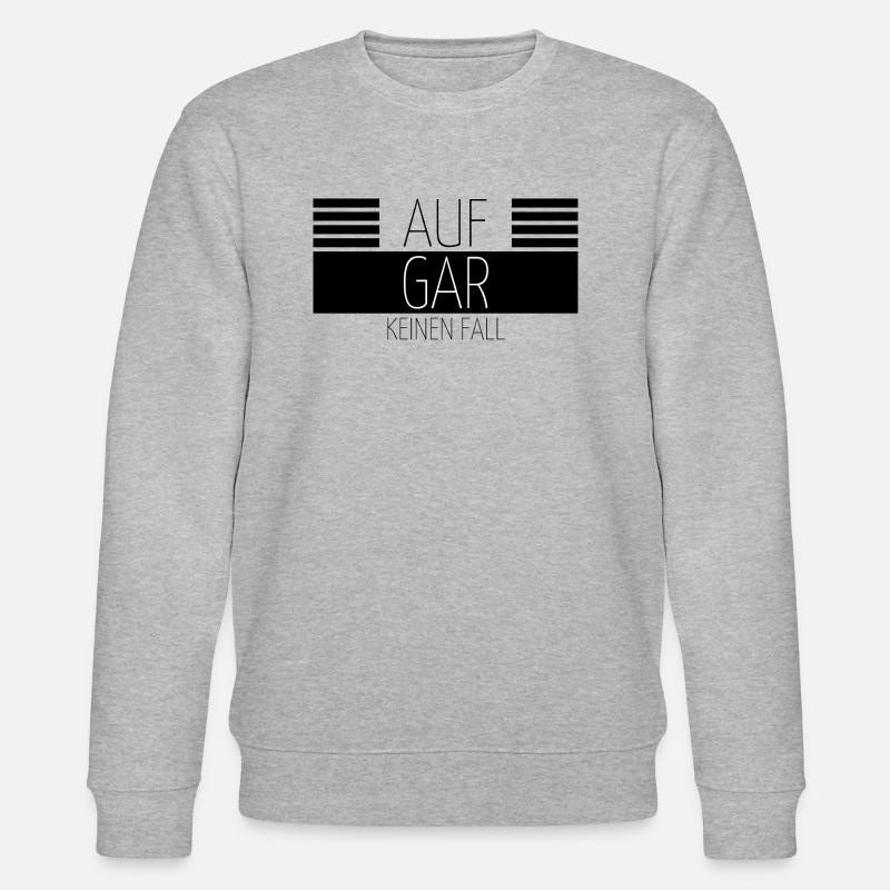 Auf gar keinen Fall - Stanley/Stella Unisex Bio-Sweatshirt CHANGER  - Grau meliert