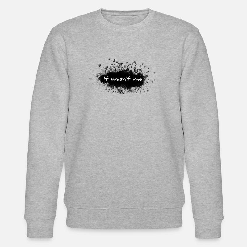It wasn't me - Stanley/Stella Unisex Bio-Sweatshirt CHANGER  - Grau meliert