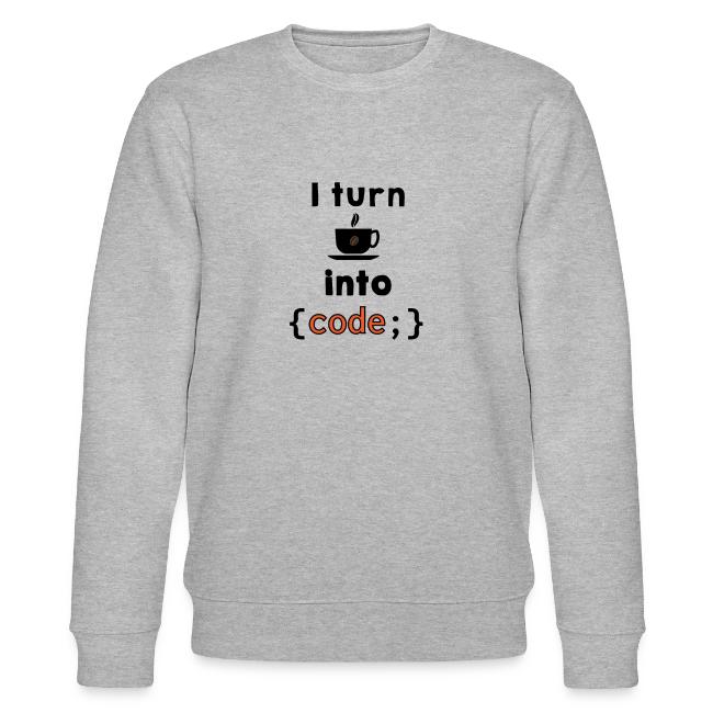 I turn coffee into code