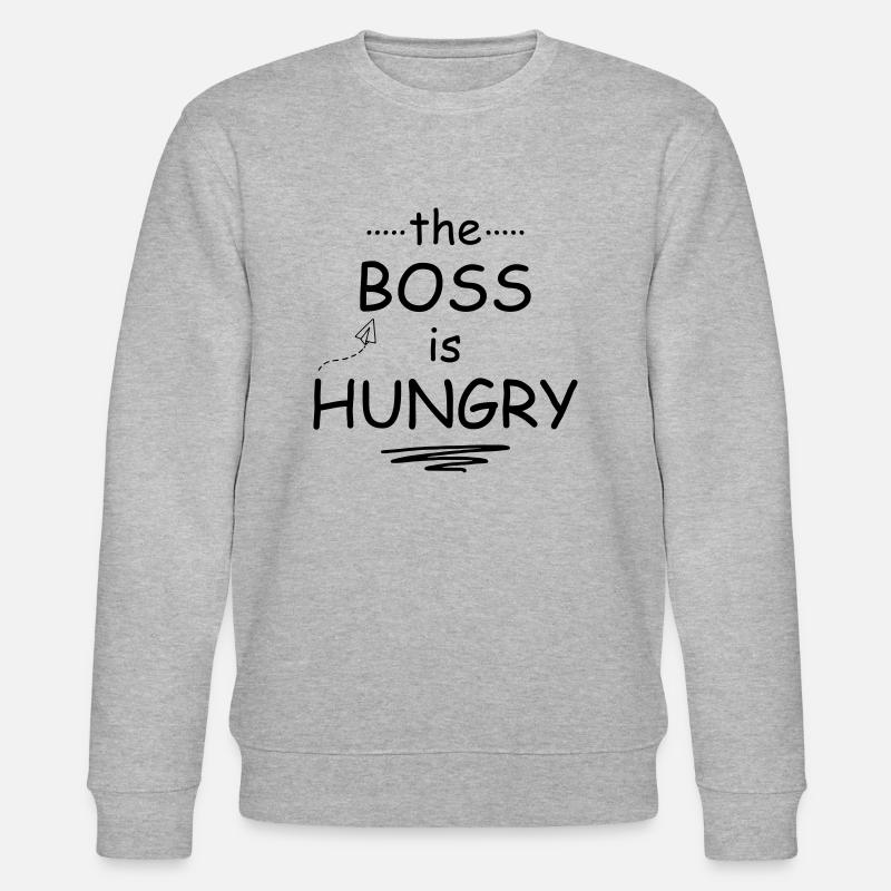 The Boss is hungry - Sweat bio CHANGER Stanley/Stella Unisexe - gris chiné