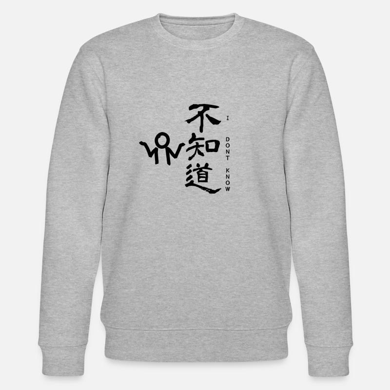 I dont know chinois - Sweat bio CHANGER Stanley/Stella Unisexe - gris chiné