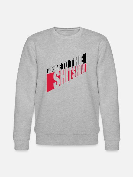 Cheeky Welcome Shitshow - Stanley/Stella CHANGER Unisex Organic Sweatshirt - heather grey