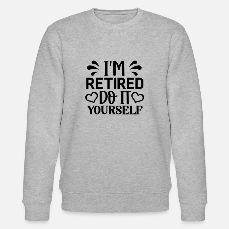 I´m retired do it yourself - Stanley/Stella Unisex Bio-Sweatshirt CHANGER  - Grau meliert