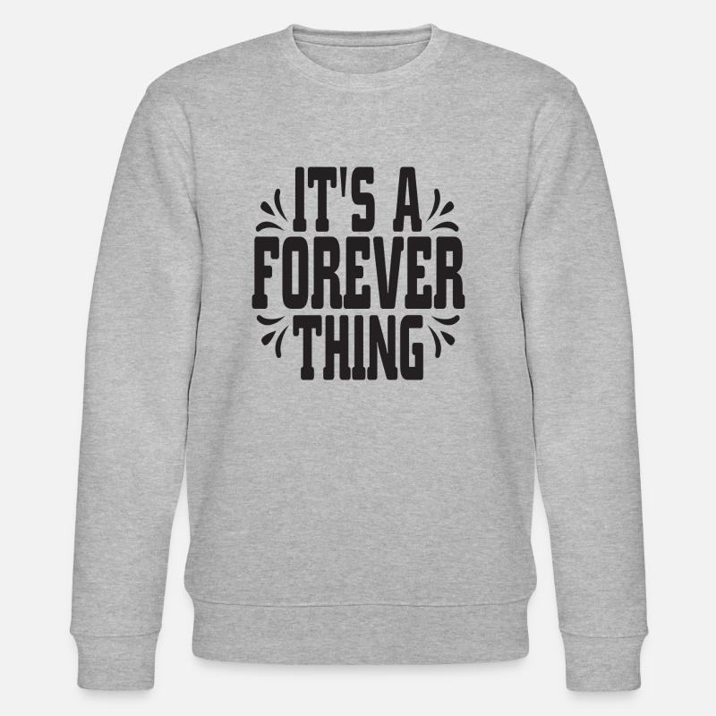 It´s a forever thing - Stanley/Stella Unisex Bio-Sweatshirt CHANGER  - Grau meliert
