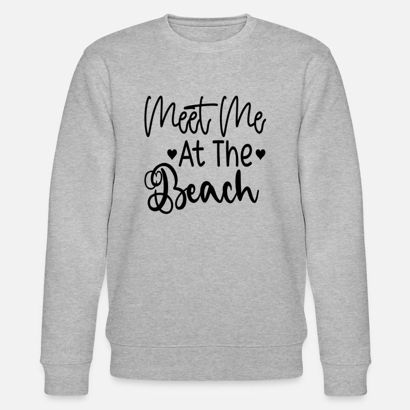 Rencontrez-moi à la plage - Sweat bio CHANGER Stanley/Stella Unisexe - gris chiné