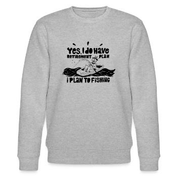 Yes i do have a retierement plan iplan to fisching - Stanley/Stella Unisex Bio-Sweatshirt CHANGER  - Grau meliert - Vorne - Nik (191cm) & Marisol (170cm)