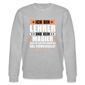 Ich bin Lehrer und kein Magier - Stanley/Stella Unisex Bio-Sweatshirt CHANGER  - Grau meliert - Vorne - Nik (191cm) & Marisol (170cm)