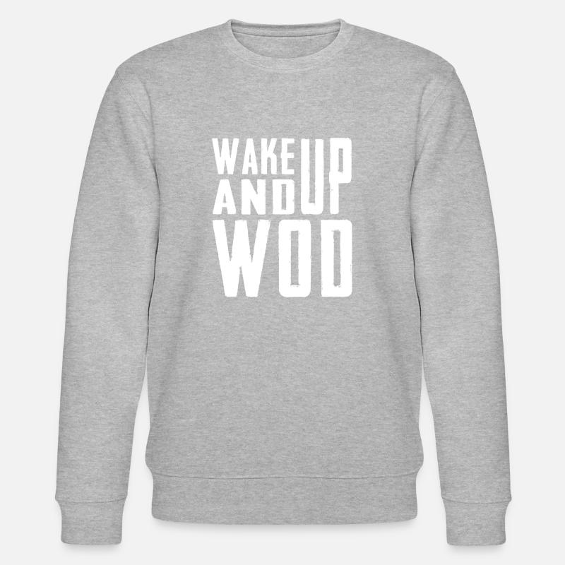 Wake Up And WOD - Stanley/Stella CHANGER Unisex Organic Sweatshirt - heather grey