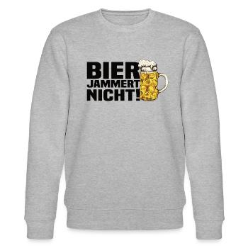 Bier Jammert Nicht! Lustiger Bier Spruch - Stanley/Stella Unisex Bio-Sweatshirt CHANGER  - Grau meliert - Vorne - Nik (191cm) & Marisol (170cm)
