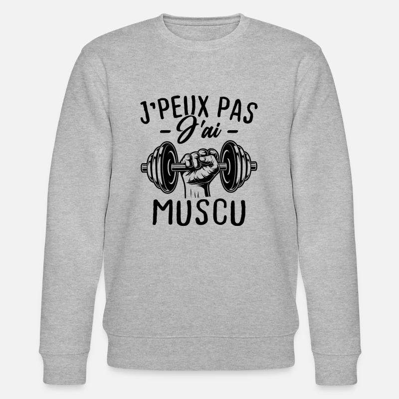 J'peux pas j'ai muscu - Sweat bio CHANGER Stanley/Stella Unisexe - gris chiné