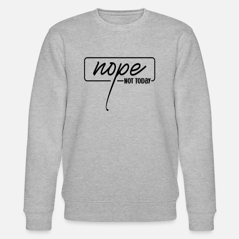 Nope Not Today - Stanley/Stella Unisex Bio-Sweatshirt CHANGER  - Grau meliert