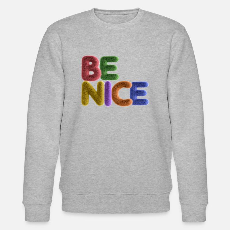 Be Nice - Stanley/Stella Unisex Bio-Sweatshirt CHANGER  - Grau meliert