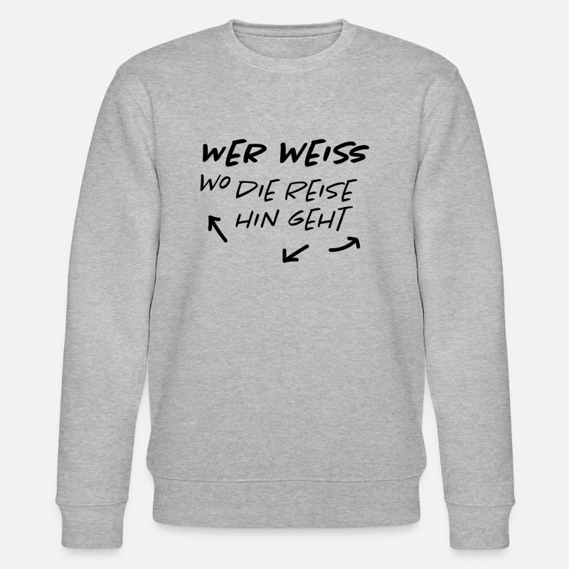 Reise Spruch - Stanley/Stella Unisex Bio-Sweatshirt CHANGER  - Grau meliert