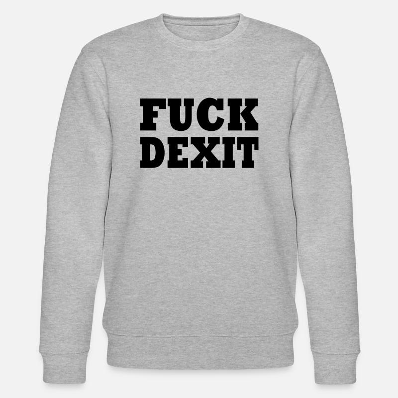 Fuck dexit - Sweat bio CHANGER Stanley/Stella Unisexe - gris chiné