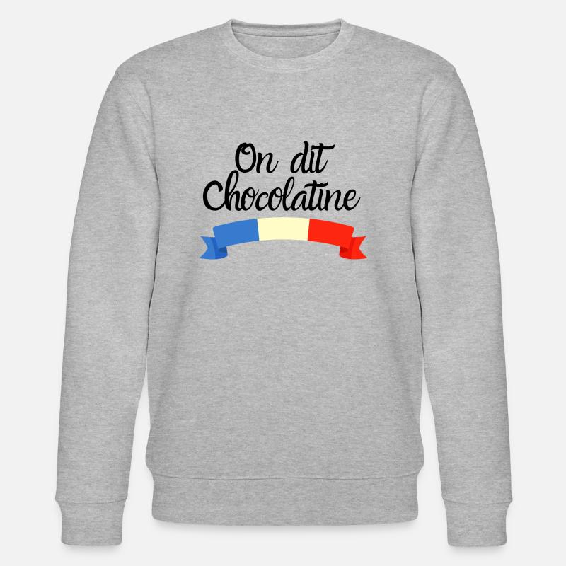 On dit chocolatine - Sweat bio CHANGER Stanley/Stella Unisexe - gris chiné