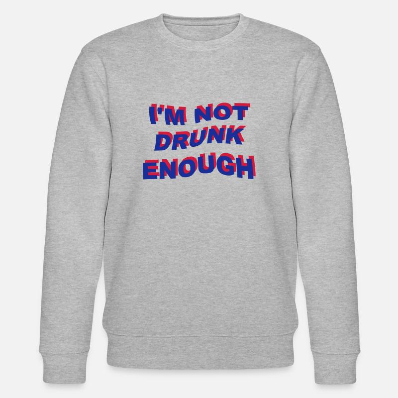 i'm not drunk enough 2 - Stanley/Stella Unisex Bio-Sweatshirt CHANGER  - Grau meliert